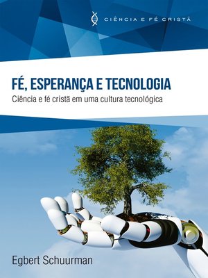 cover image of Fé, Esperança e Tecnologia
